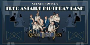 CANCELLED: Sound of Swing Dance Party - Fred Astaire's 120th Birthday Party @ WCVE Studios