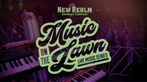 Music on the Lawn Concert Series at New Realm Brewing! @ New Realm Brewing