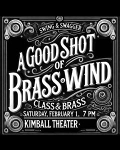 A Good Shot of Brasswind! @ Kimball Theatre